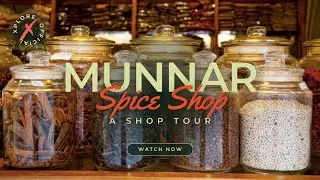 Greenland Spice Garden Souvenir Shop - Munnar, Kerela | A short visit