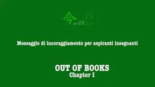 MESSAGGIO DI INCORAGGIAMENTO PER ASPIRANTI INSEGNANTI | OUT OF BOOKS
