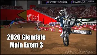 2020 rF Supercross Rd. 4 - Glendale 250 Main Event 3 | MX Simulator