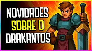 NOVAS INFORMAÇÕES SOBRE O DRAKANTOS!! NOVO MMORPG GRATUITO BRASILEIRO CHEGANDO COM TUDO