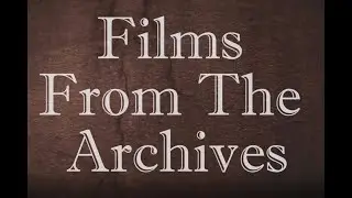 Films From the Archives - Memorial Day 1940