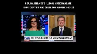 Rep. Massie: CDC's Illegal Mask Mandate is Unscientific and Cruel to Children 3-17-22