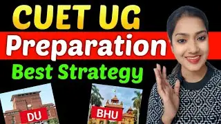 CUET UG best Preparation Strategy 2026 | CUET preparation strategy | CUET UG 2026 Preparation video