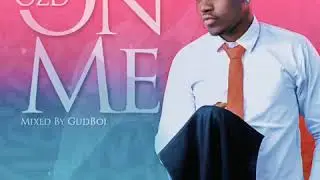 ON ME - OZD
