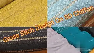 Cross Stich Design |  On Soft Chiffon | Shaikh Silk #chiffon  #embroidery