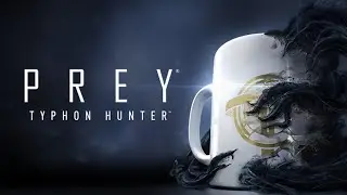Prey: Typhon Hunter Gameplay - First Look (4K)