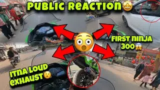 Public reaction🤩 itna Loudest exhaust Ninja 300 mai🫨|| first ninja 300😱@Motovloggerjannustunts 
