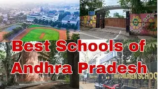 Best schools of Andhra Pradesh|Top 10 Schools in Andhra Pradesh