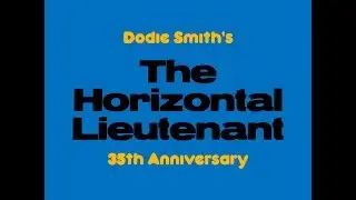 Dodie Smith's The Horizontal Lieutenant: 35th Anniversary (1962) Opening Credits VHS 1997