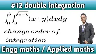 #12 Double Integration : Change Order Of Integration Then Evaluate : Engineering Maths By Vivek Lodh