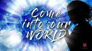 Come Into Our World - Composer: Joy Webb Arranger: Trevor Davis