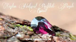 Natural Reddish-Purple Spinel from Sri Lanka - Danu Group Gemstones