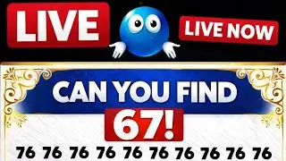 IQ Test  is live! Find:67#findgame#find#find67#67#Find67#67