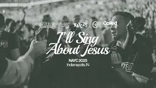 NAYC 2025 I'LL SING ABOUT JESUS - ANGIE PEARSON