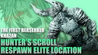 Location on how to get the Hunter's Scroll Drop from the Elite | The First Berserker Khazan
