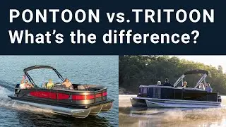 Pontoon vs. Tritoon | What's the difference?