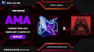 Whale Coin Talk AMA with Huxley