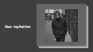 Shaun - Way Back Home {slowed + reverb}