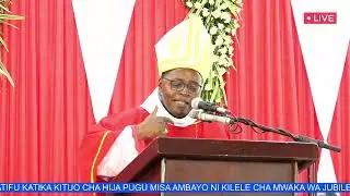 🔴HOMILIA: MISA YA KUFUNGA MWAKA WA JUBILEI,KATIKA KITUO CHA HIJA PUGU....!