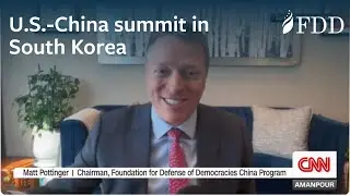 Мэтт Поттингер о значении саммита США и Китая в Южной Корее &mdash; CNN