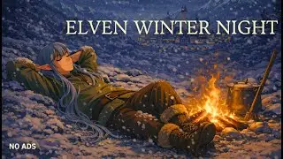 Cozy Elven Winter Night ❄️ Fireplace Sounds & Gentle Snowfall [10 HOURS - NO MUSIC]