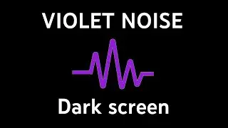 VIOLET NOISE | 8 HOURS | DARK SCREEN | Auditory therapy
