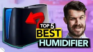 ✅ TOP 5 Best Humidifiers (Budget & portable): Today&rsquo;s Top Picks