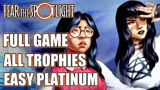 Fear the Spotlight - Full Game - All Trophies Achievements - Easy Platinum