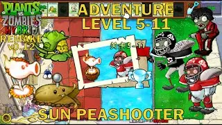 Adventure : 5-11 : Sun Peashooter - PvZ Hybrid Remake v0.12