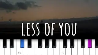 less of you ~ keshi (piano tutorial)