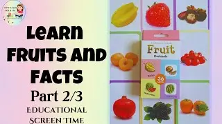 Fruits Flashcards for Kids | Learn Fruits with Fun Facts! | Part 2 | Tiny Tales with Tia