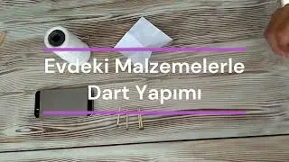 3 Dk'da Dart Yapımı