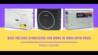 Best voltage stabilizers for home in India with price   Best Stabilizer in India