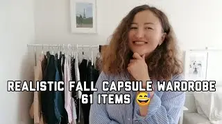 FALL/AUTUMN CAPSULE Wardrobe 2021: PART 2:  REALISTIC WARDROBE of 61 pieces! #howtowearfastfashion