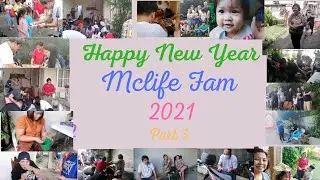 Mclife New Year 2021 Part 3