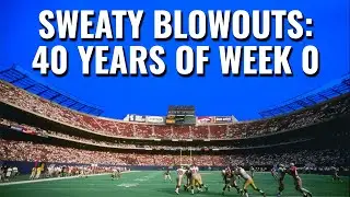 Sweaty Blowouts: The History Of College Football Week 0 | The Touchback