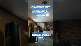 I answer questions in live. Live workouts, martial arts advice and fitness advice