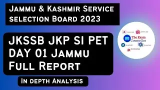 JKSSB JKP SI PET Jammu Day 01 Full Report and in Depth Analysis #jkssb #jkssbjobs