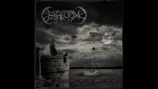 Cephalectomy  - The Dream Cycle Mythos