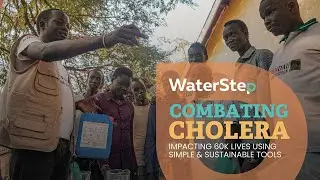 WaterStep | Combatting Cholera in South Sudan