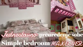 Jednostavno preuređenje sobe Motivacija za čišćenje i organizaciju Simple bedroom makeover