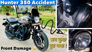 Hunter 350 Accident | Hunter 350 Front Part Accident | Royal Enfield Hunter 350 Accident