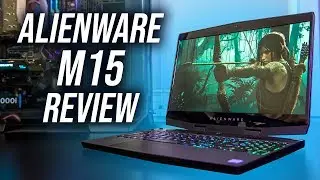 Alienware m15 Gaming Laptop Review