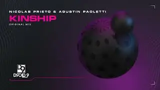 Nicolas Prieto & Agustin Paoletti - Kinship [Droid9]