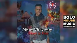 Novah The Legacy - Idimoni Le Piano (Original)