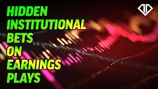 Hidden Institutional Bets on Earnings Plays