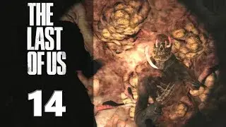 The Last of Us - (osa 14) - Pelin pelottavin alue