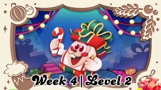 Candy Crush Friends Holiday Calendar 2022 - Week 4 Level 2