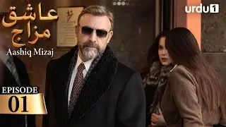 Aashiq Mizaj | Episode 1 | Turkish Drama |  Kral Kaybederse | 23 August 2025