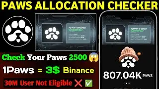 Paws Allocation Checker LIVE 🛑 |Paws Airdrop Price Prediction|Paws Airdrop New Update |Paws New Task